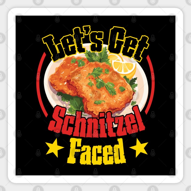 Let's Get Schnitzel Faced - Octoberfest Idea Magnet by PaulJus